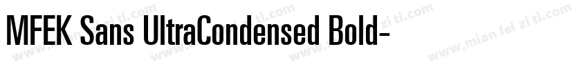 MFEK Sans UltraCondensed Bold字体转换